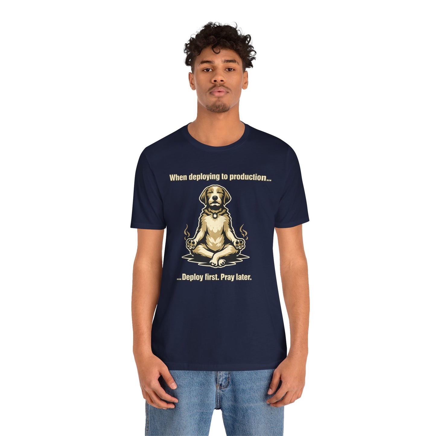 Deploy Fast. Pray Later | Unisex Developer T-Shirt