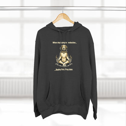 Deploy Fast, Pray Later | Unisex Developer Hoodie