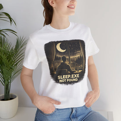 Sleep.exe Not Found | Unisex Developer T-Shirt
