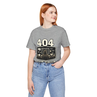 404 Social Life Not Found | Unisex Developer T-Shirt