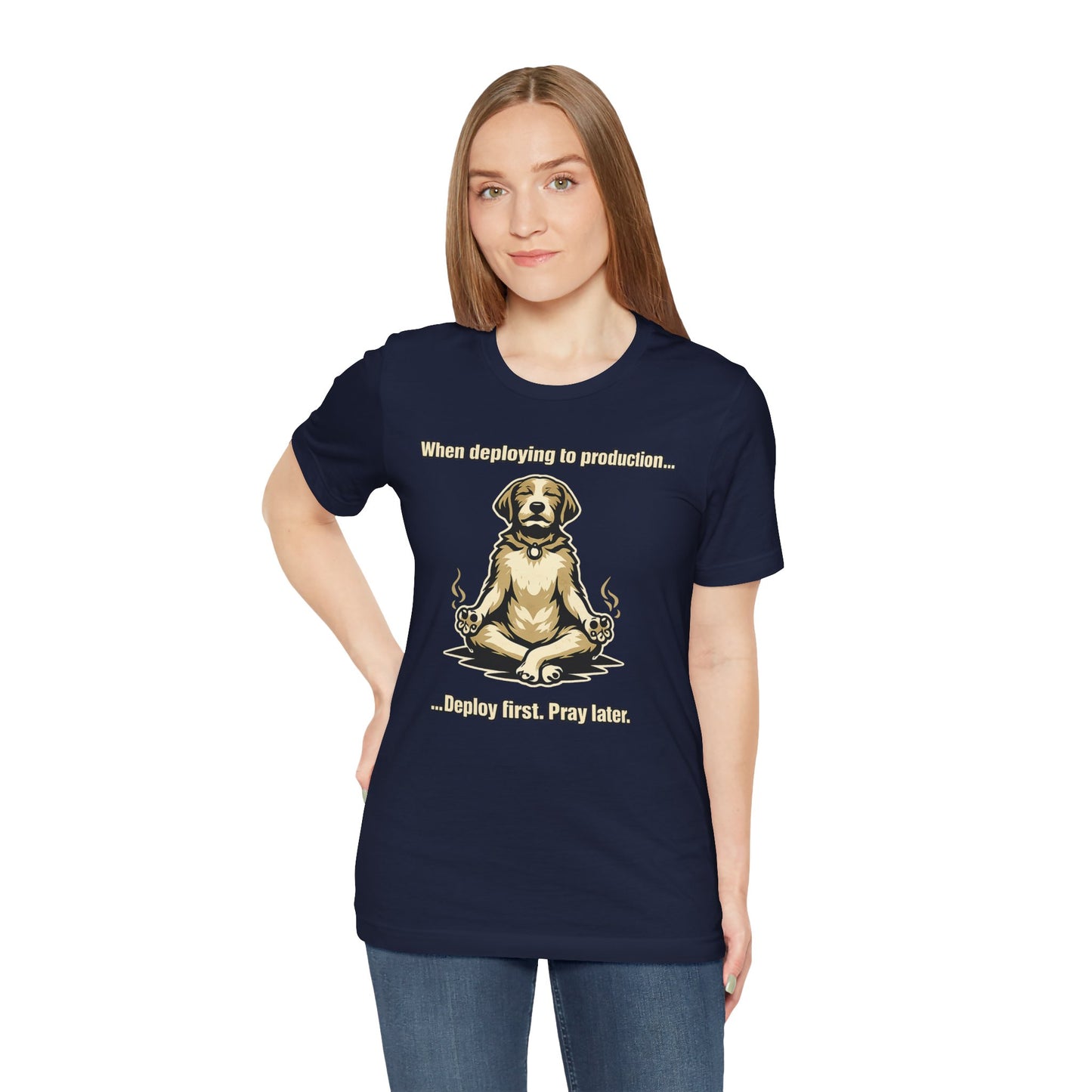 Deploy Fast. Pray Later | Unisex Developer T-Shirt