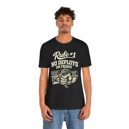 Rule 1 No Deploys on Friday | Unisex Developer T-Shirt