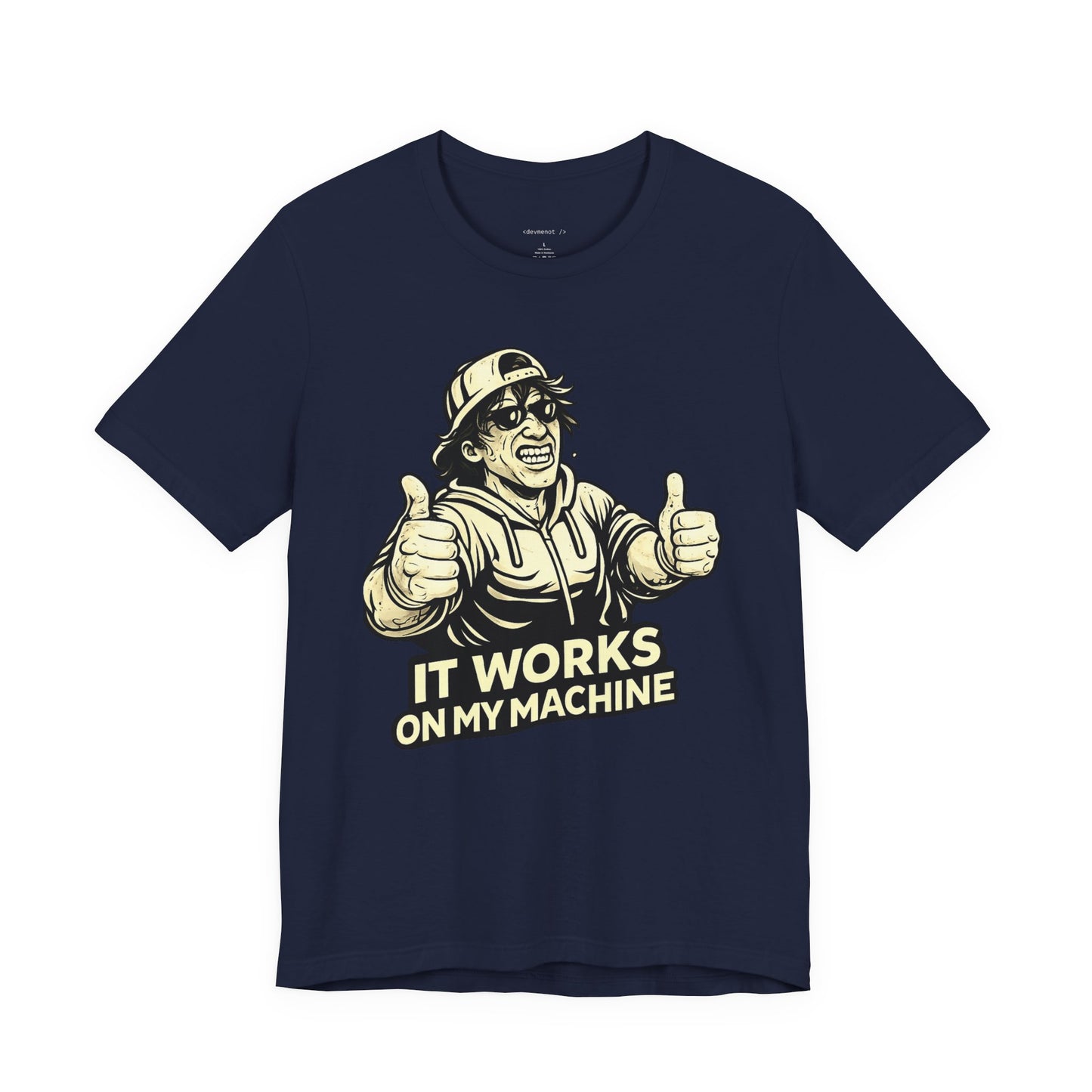 It Works on My Machine | Unisex Developer T-Shirt