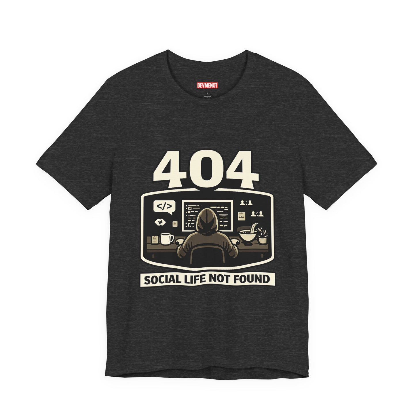 404 Social Life Not Found | Unisex Developer T-Shirt