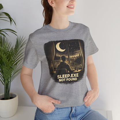 Sleep.exe Not Found | Unisex Developer T-Shirt