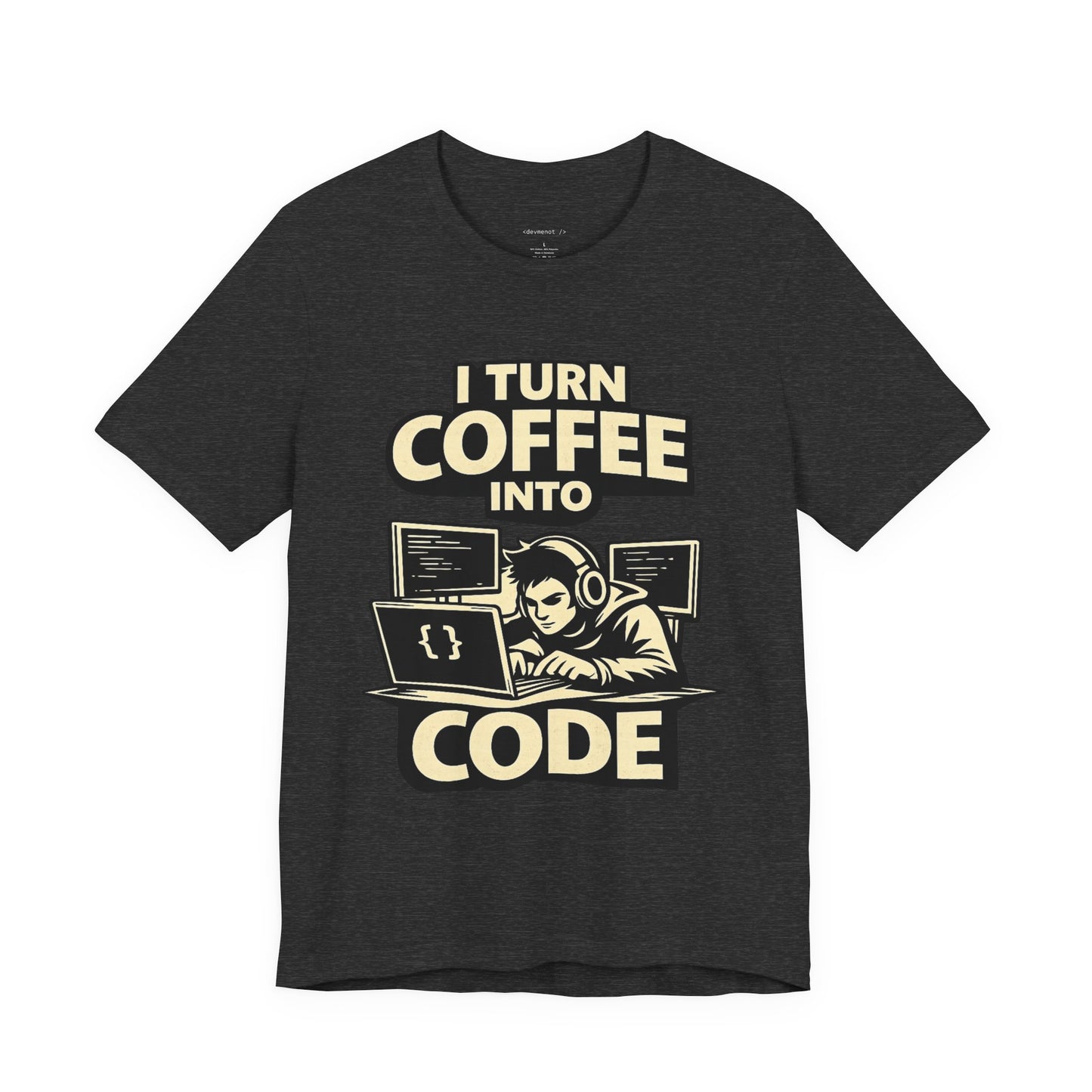 I Turn Coffee Into Code | Unisex Developer T-Shirt