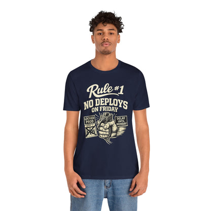Rule 1 No Deploys on Friday | Unisex Developer T-Shirt