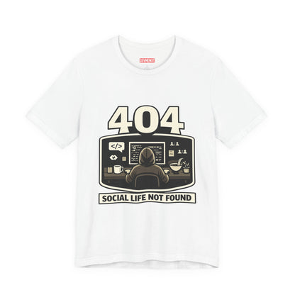 404 Social Life Not Found | Unisex Developer T-Shirt