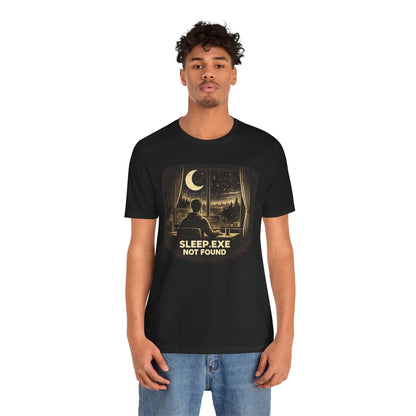 Sleep.exe Not Found | Unisex Developer T-Shirt