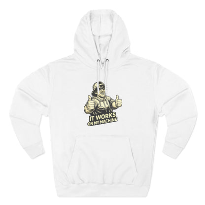 It Works on My Machine | Unisex Developer Hoodie