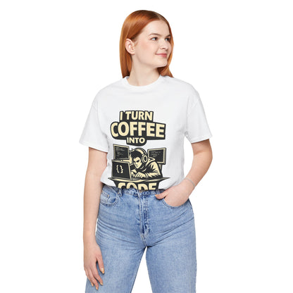 I Turn Coffee Into Code | Unisex Developer T-Shirt