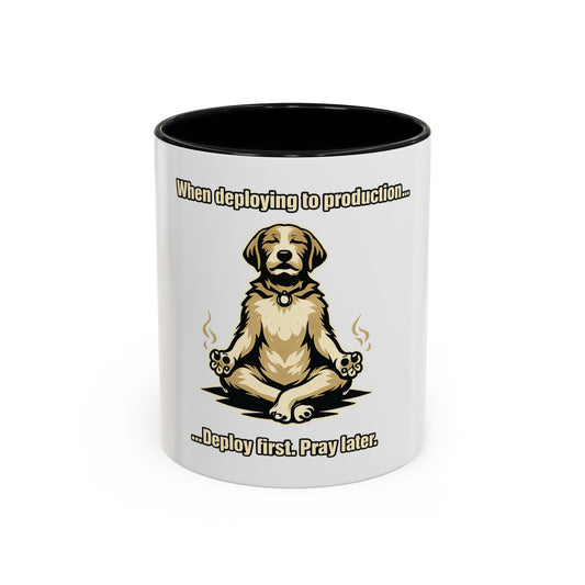 Deploy Fast, Pray Later | Developer Coffee Mug
