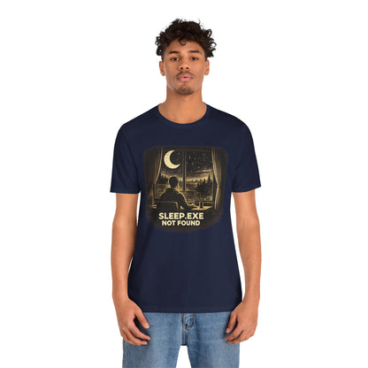 Sleep.exe Not Found | Unisex Developer T-Shirt