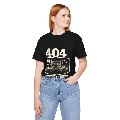 404 Social Life Not Found | Unisex Developer T-Shirt