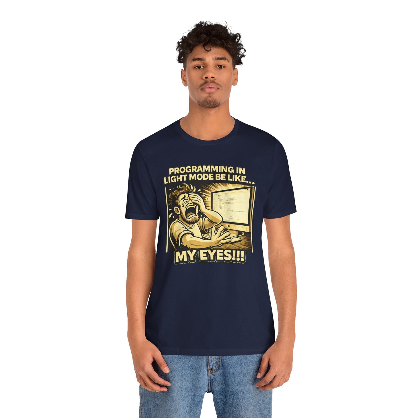 Programming in Light Mode Be Like | Unisex Developer T-Shirt