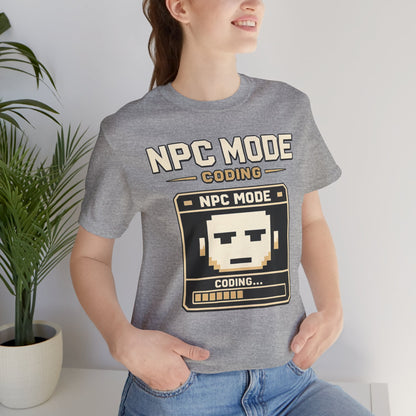 NPC Mode Coding | Unisex Developer T-Shirt