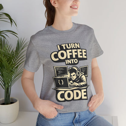 I Turn Coffee Into Code | Unisex Developer T-Shirt