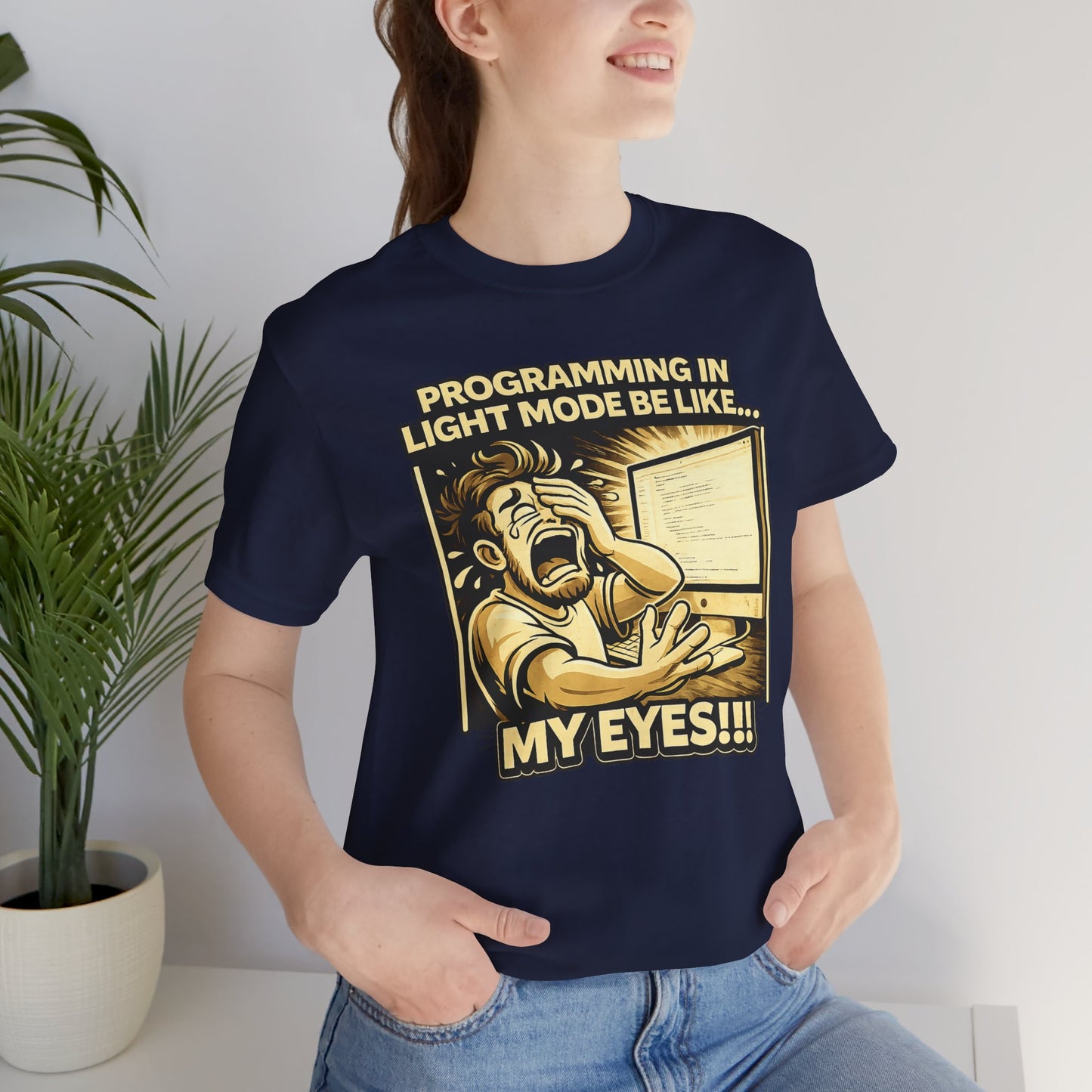 Programming in Light Mode Be Like | Unisex Developer T-Shirt