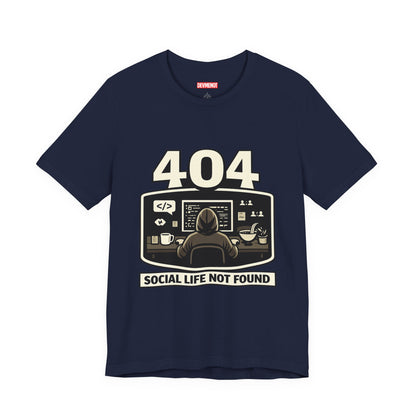 404 Social Life Not Found | Unisex Developer T-Shirt