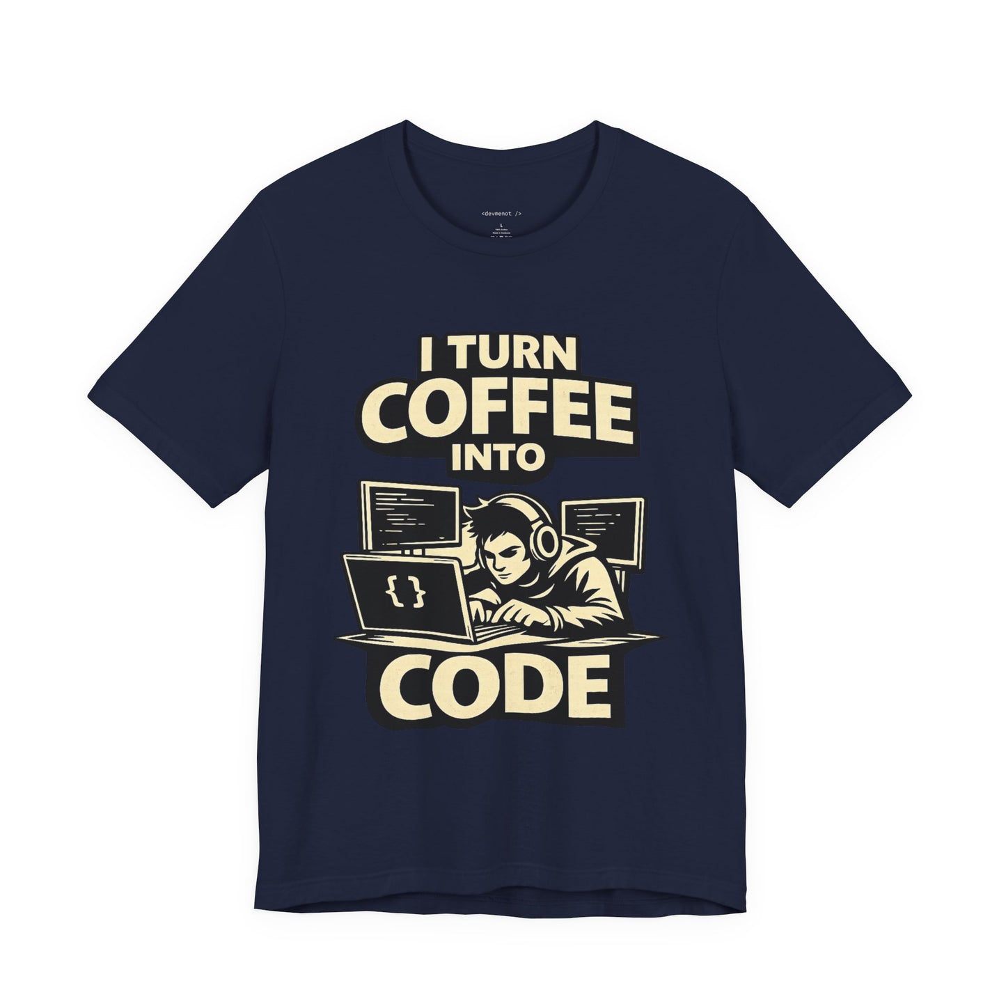 I Turn Coffee Into Code | Unisex Developer T-Shirt