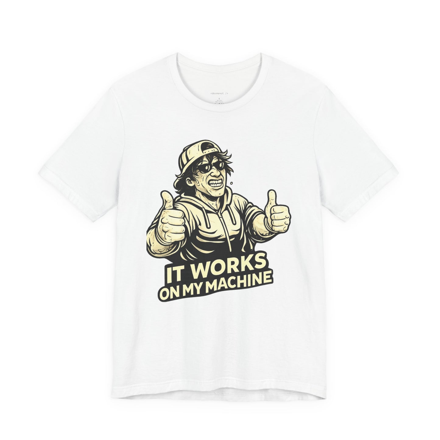 It Works on My Machine | Unisex Developer T-Shirt