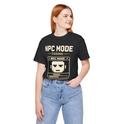 NPC Mode Coding | Unisex Developer T-Shirt