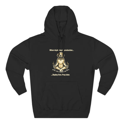Deploy Fast, Pray Later | Unisex Developer Hoodie