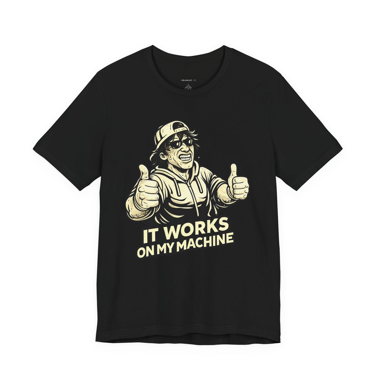 It Works on My Machine | Unisex Developer T-Shirt