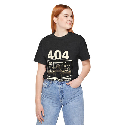 404 Social Life Not Found | Unisex Developer T-Shirt