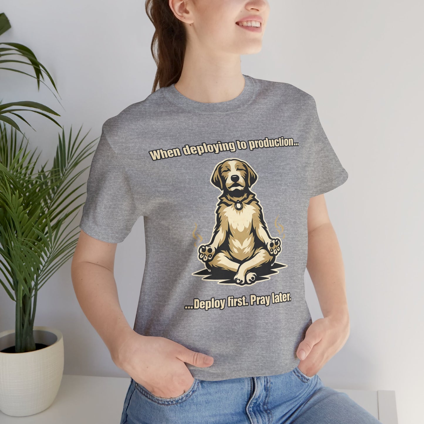 Deploy Fast. Pray Later | Unisex Developer T-Shirt