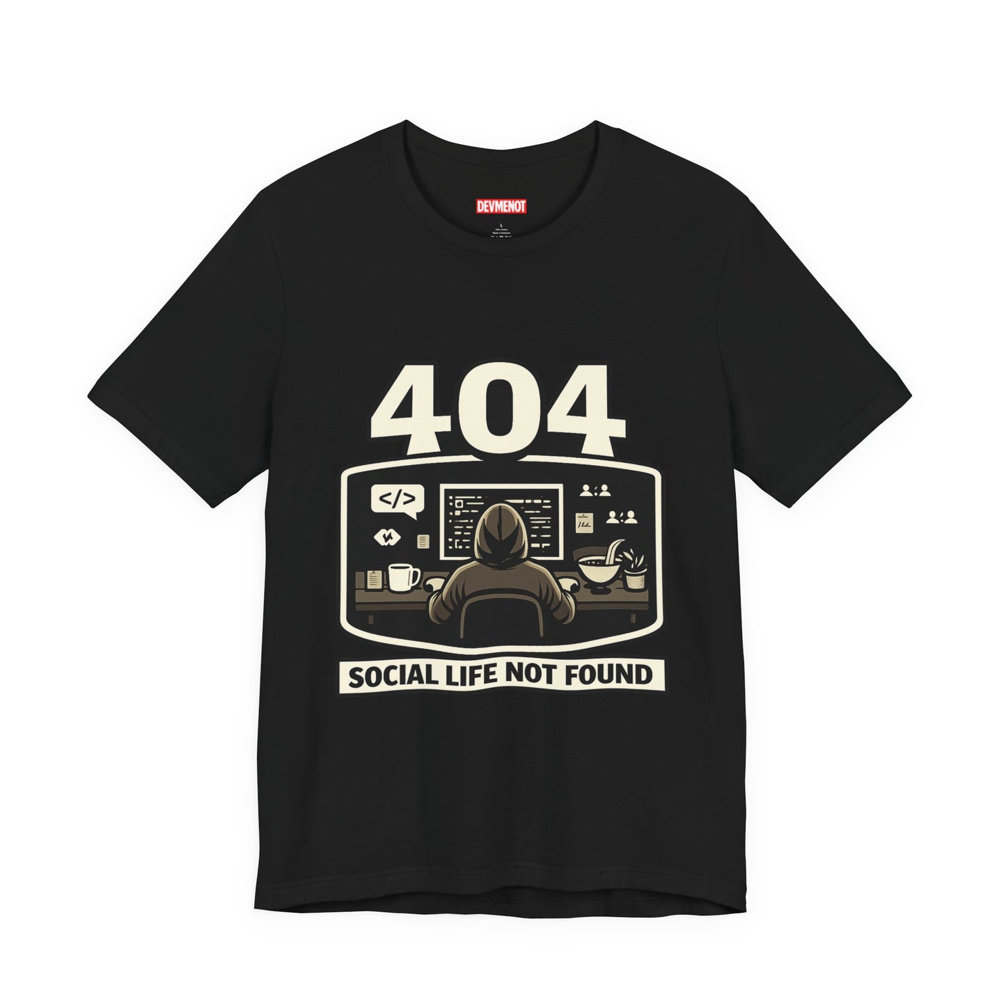 404 Social Life Not Found | Unisex Developer T-Shirt