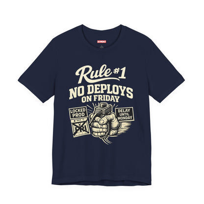 Rule 1 No Deploys on Friday | Unisex Developer T-Shirt